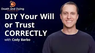 How to DIY Your Will or Trust  |  Cody Barbo