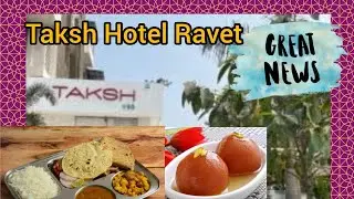 Yummy Lunch at | Hotel Taksh Ravet । Veg Thali @130 Rs Only | Veg Thali | Thali In PCMC |Taksh Ravet