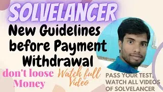 Solvelancer Payment New Update | Pass Guidelines Test, watch Playlist |Part time job|Earn Online