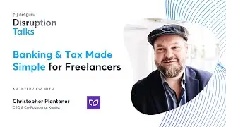 How Kontist&rsquo;s Banking & Tax Solution Helps Underserved Freelancers with Christopher Plantener