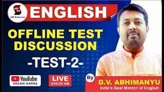 Offline Test Discussion | Test -2| SSC,  Banking, CET, NDA, CDS, UPSC, All Exams | by D.V. ABHIMANYU