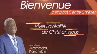 Dieu cherche un lieu de repos | Session 6 - Pasteur Mamadou Karambiri