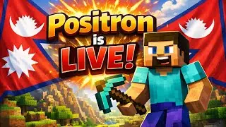 MINECRAFT LIVE NEPALI| Positron gaming #nepalgaming #bakhrey #cr7horaa #valorant