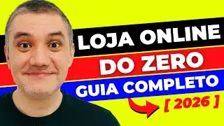 Do ZERO at&eacute; a sua Loja Virtual NO AR - Todos os Passos (CheckList COMPLETO)