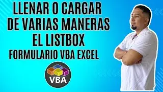 Como Llenar o cargar de varias maneras el Listbox del Formulario VBA Excel Cap 107 #sepamosexcel