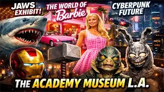 Academy Museum L.A. Tour | Jaws Exhibition, Barbie Behind the Scenes & Iconic Movie Props
