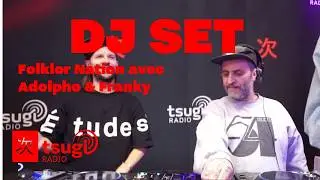 [DJ SET] Folklor Nation avec Adolpho & Franky