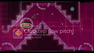 dj-Nate - Clubstep (low pitch remix) | Geometry Dash songs