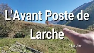 L'Avant Poste de Larche