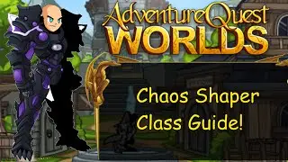 =AQW= Chaos Shaper Class Guide