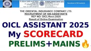 OICL Assistant 2025 😱 My SCORECARD OUT | Prelims + Mains REALITY 🔥