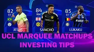 UCL Marquee Matchups Investing | FIFA 20 Ultimate Team