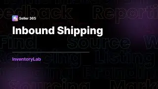 InventoryLab Inbound Shipping: Labels, Tracking & Cost Edits