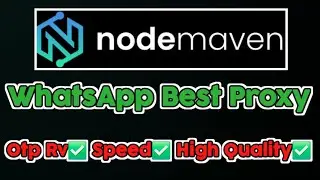 Whatsapp best GB proxy - nodemaven proxy guide
