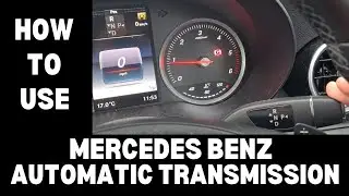 How to use Mercedes Benz Automatic Transmission - Gear Shifter