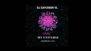 MY UNIVERSE BTS COLDPLAY REMIX BING ROOM FT DJ ZAYCKEER VL EMKR OUTROGE #bts #electronicmusic #2022