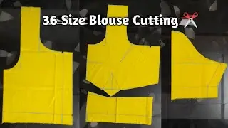 Blouse Cutting ✂️| 36 Size Blouse Cutting Simple Method for Beginners