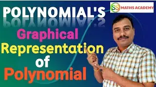 POLYNOMIAL'S || Graphical Representation of polynomial || how to draw graph  | @ssmathsacademy