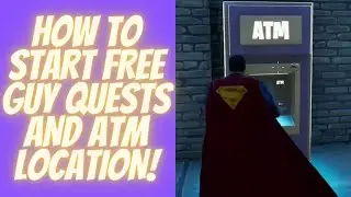 How to Start the Free Guy Quests/ ATM Location Good Guy Emote Fortnite Season 7 Chapter 2