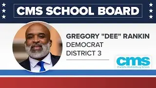 CMS school board candidate for District 3: Gregory Rankin