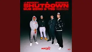 Shutdown (Sub Zero & T95 Remix)