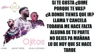 Bryant Myers - OJITOS - Lyanno & Rauw Alejandro ( LETRA / LYRICS )