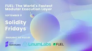 Solidity Fridays: Fuel Labs