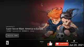 Super Soccer Blast: America vs Europe - Trailer :Out Now On PS4