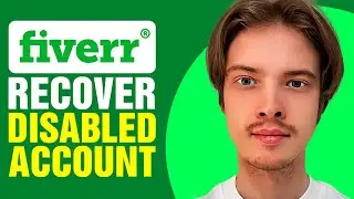 How To Recover Fiverr Disabled Account 2025