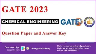 GATE 2023 Chemical Engineering Question Paper & Answer Key |Chemgate Academy | Ajay Pratap Singh Sir