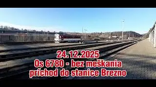 Pr&iacute;chod vlaku Os 6780 do stanice Brezno (hlavn&aacute; stanica)/24.12.2025