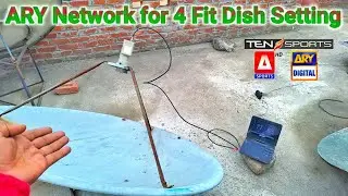 ARY Network for Easily 4 Feet Dish Setting | And Apstar 76e satellite latest update