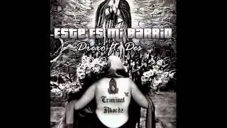 Este Es Mi Barrio - (Drexo ft. Des)