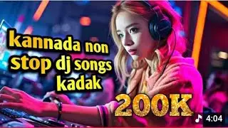 Kannada dj songs non stop song Kannada Subscribe more video 