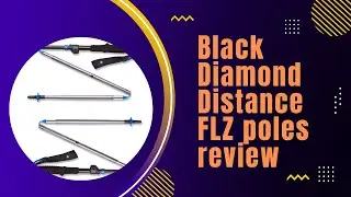 Black Diamond Distance FLZ poles - review