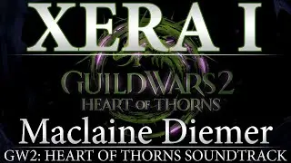 Xera's Theme I | Guild Wars 2: Heart of Thorns Original Raid Soundtrack