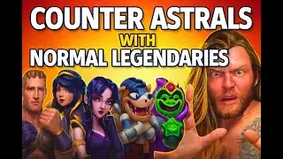 Counter Astrals With Normal Legendaries