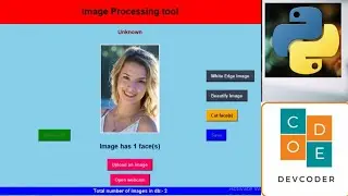 image processing tool in python | face detection in python | Python projects | Dev Coder