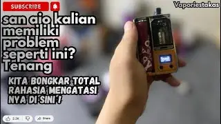 San aio :Short Circuit Low Power, batre Stuck di 1% Jangan panik!Ini penyebab dan cara mengatasinya.