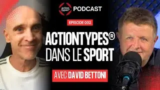 ActionTypes dans le sport (avec David Bettoni) : individualisation, philosophie du coaching, etc.