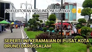 SEPERTI INILAH KERAMAIAN DI PUSAT KOTA BRUNEI DARUSSALAM ||2023