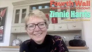 Playwrights in Lockdown: Zinnie Harris