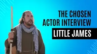 Little James & The Chosen Season 4: A Conversation with Jordan Walker Ross