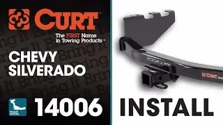 Trailer Hitch Install: CURT 14006 on a Chevy Silverado