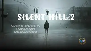 Silent Hill 2 Remake cap 6: Maria toma un descanso.
