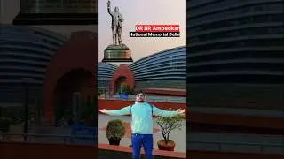 DR BR Ambedkar National Memorial | Free Place to visit in Delhi #ambedkarjayanti #drbrambedkarstatue