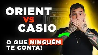 ORIENT vs CASIO: A VERDADE que as MARCAS ESCONDEM! 😱