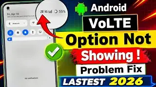 Android VoLTE Option Not Showing? 100% Fix 2026 🔥