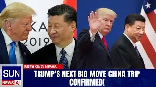 Donald Trump Confirms China Visit &mdash; What&rsquo;s on the Agenda? | The Sun International