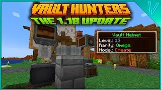 First Omega and Create Mod! - Vault Hunters #EP5